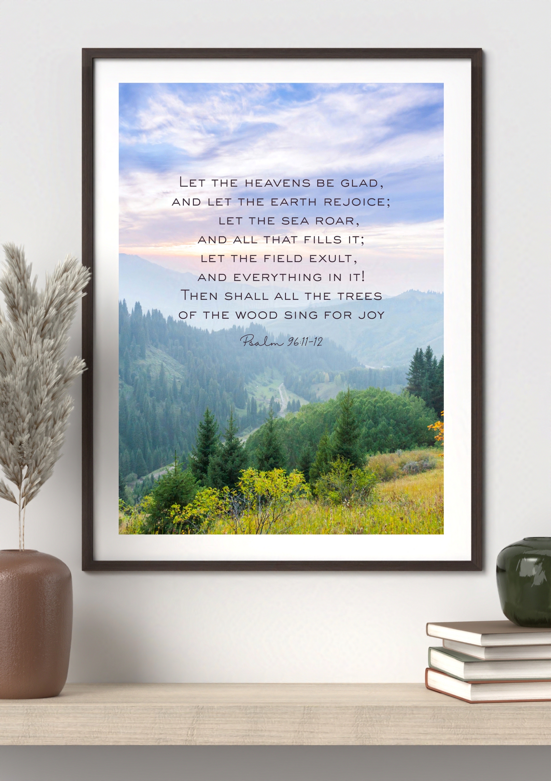 Design #11 - Let the Earth Rejoice – Psalm 96:11-12 Printable Art | Nature Scripture Wall Decor | Christian Faith-Inspired Poster (A6–A3+, PDF)