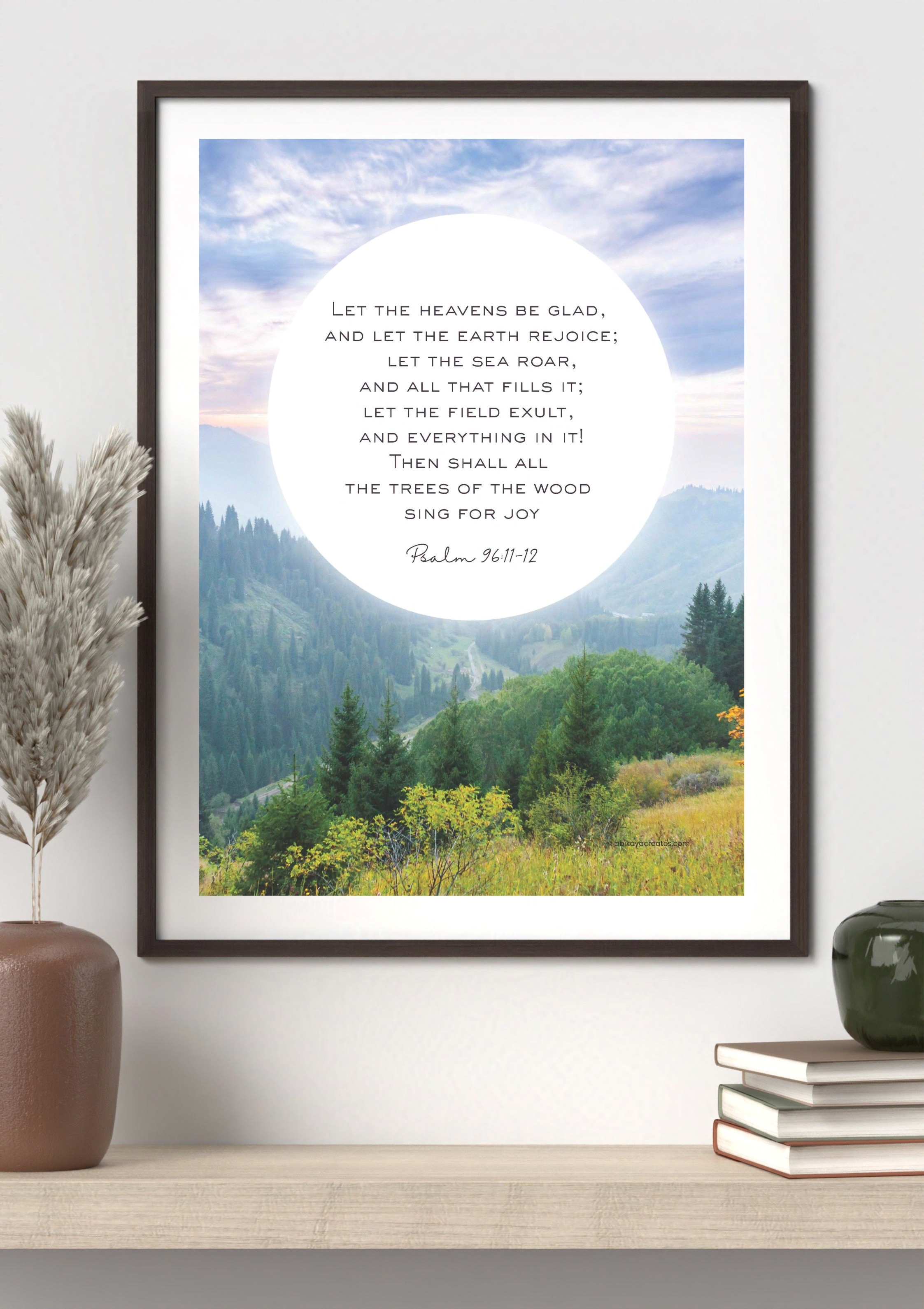 Design #12 - Let the Earth Rejoice – Psalm 96:11-12 Printable Art (with frame) | Nature Scripture Wall Decor | Christian Faith-Inspired Poster (A6–A3+, PDF)