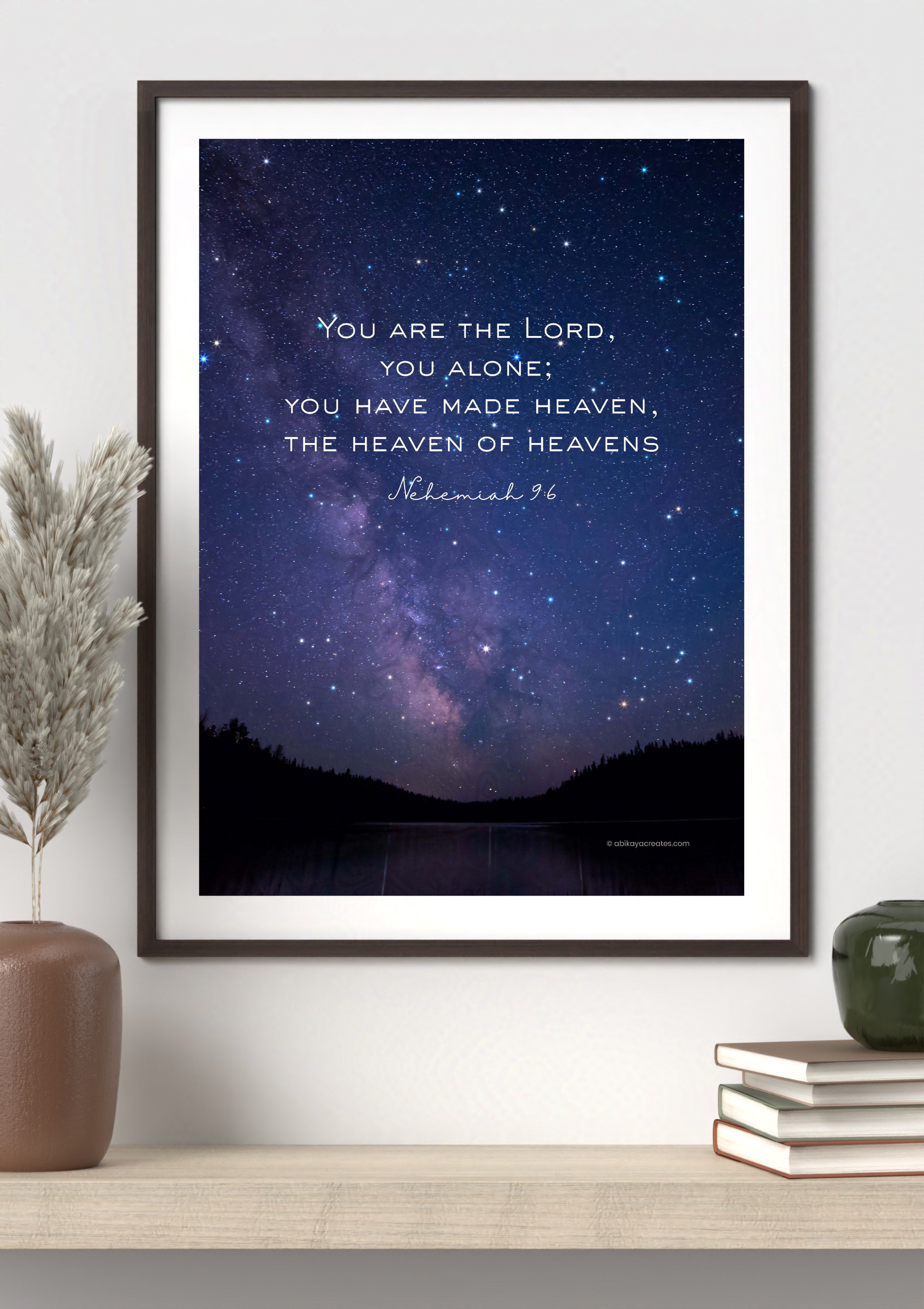 Design #16 - Heaven of Heavens – Nehemiah 9:6 Scripture Printable | Starry Sky Bible Verse Wall Art | Digital Christian Download (A6–A3+, PDF)