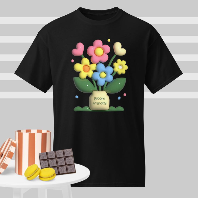 Bloom Anyway T-Shirt | Positive Flower Graphic Tee | Uplifting Quote Shirt by Abi Kaya Creates™