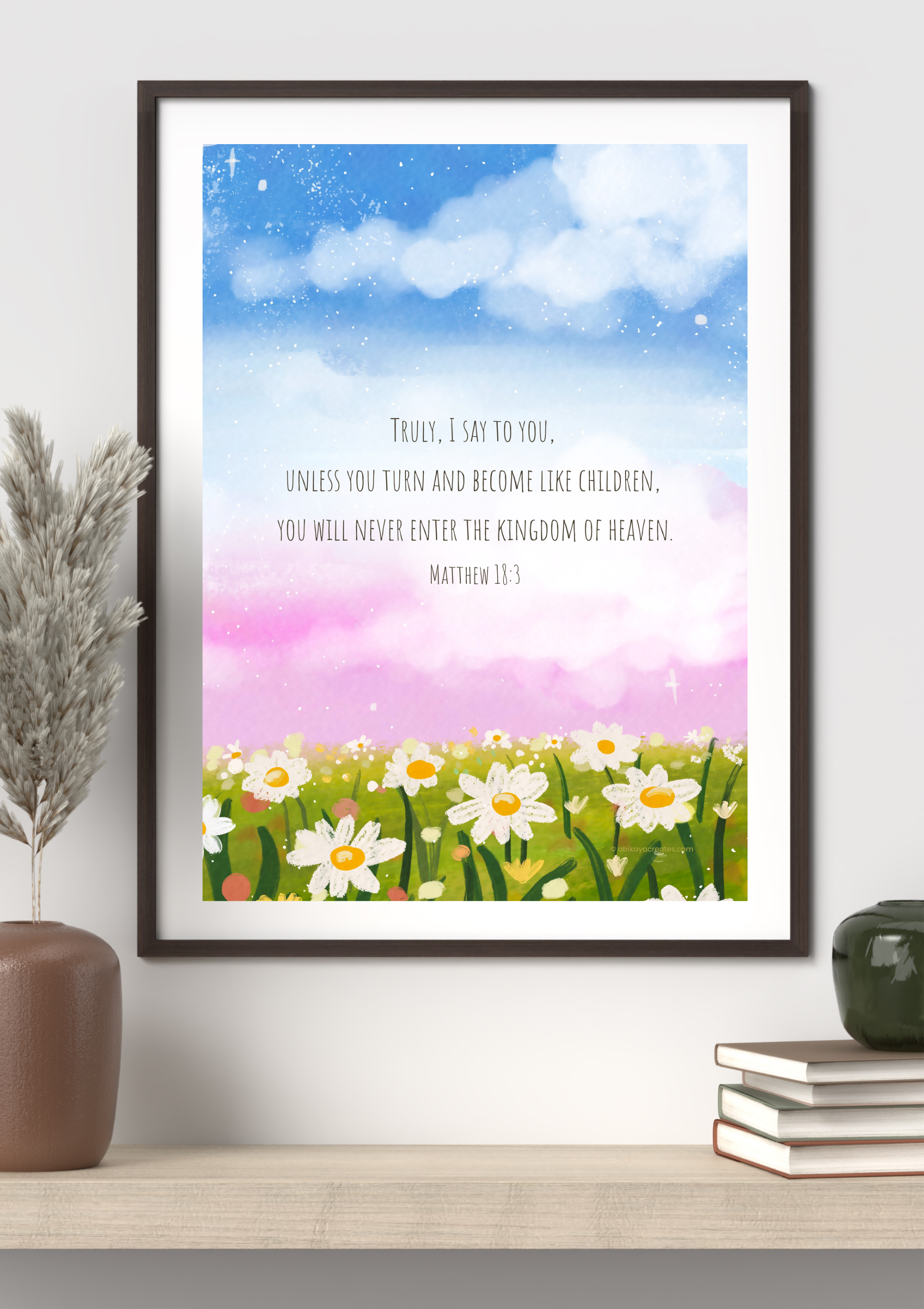 Design #91 - Matthew 18:3 Printable – Become Like Children Scripture Wall Art | Pastel Christian Digital Download | Scripture Wall Art | Printable Wall Art | Christian Gift (A6–A3+, PDF)