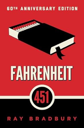 Fahrenheit 451 (60th Anniversary Edition)