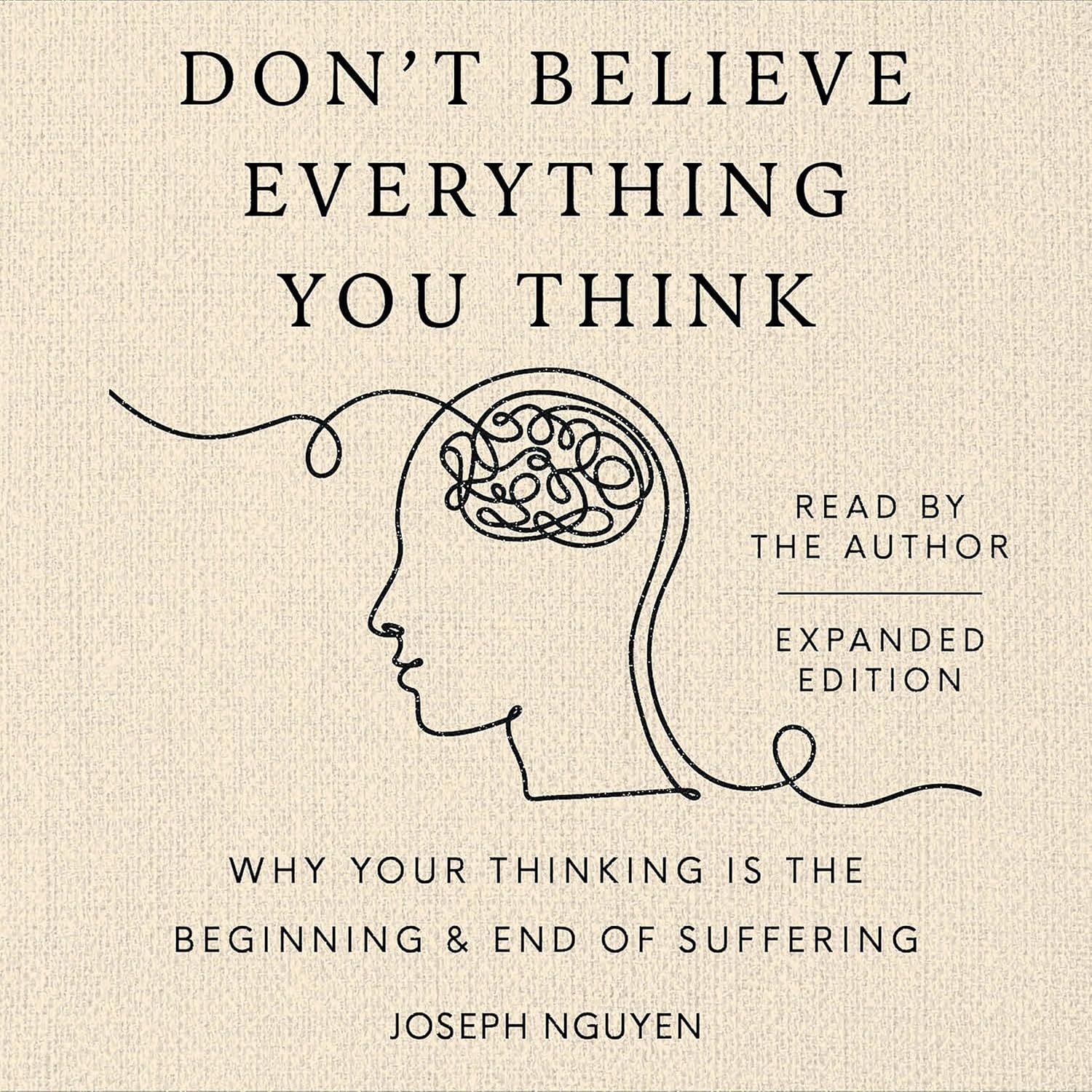 Don't Believe Everything You Think