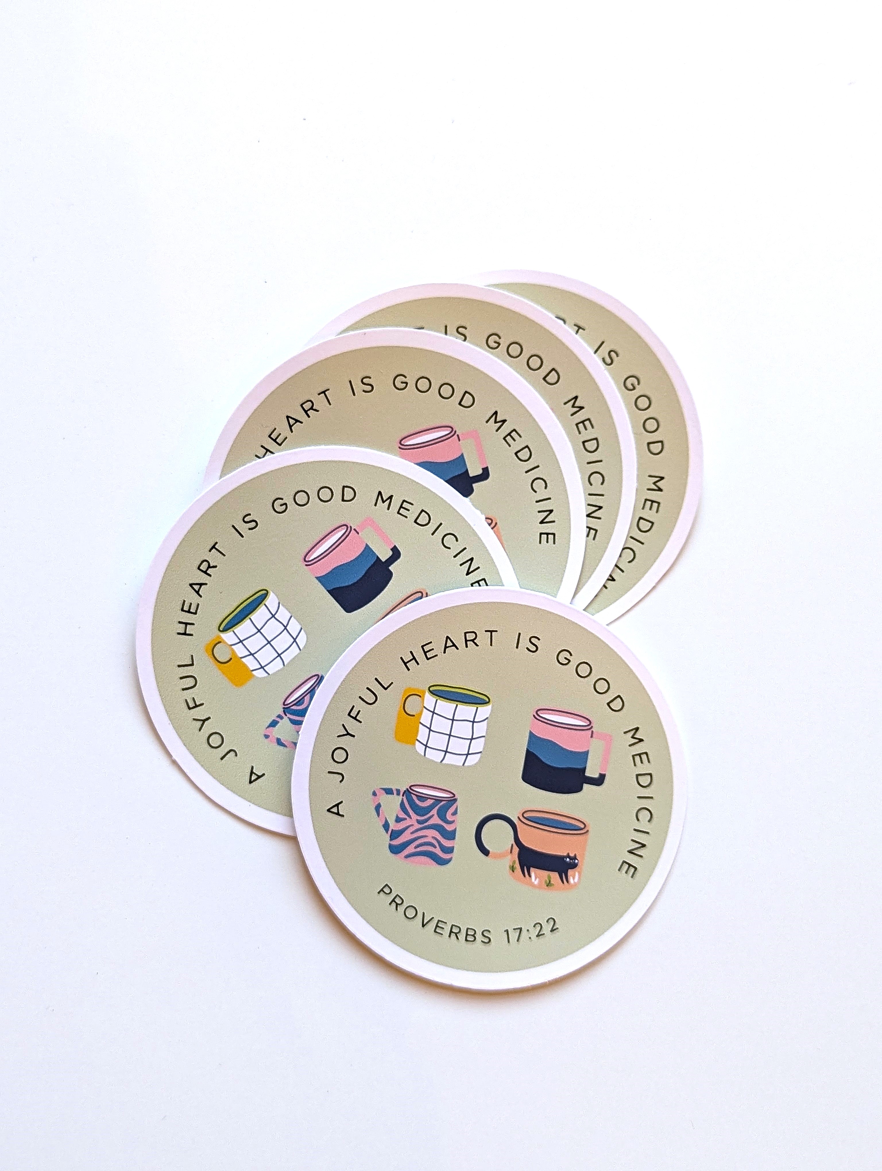 A Joyful Heart Is Good Medicine Sticker
