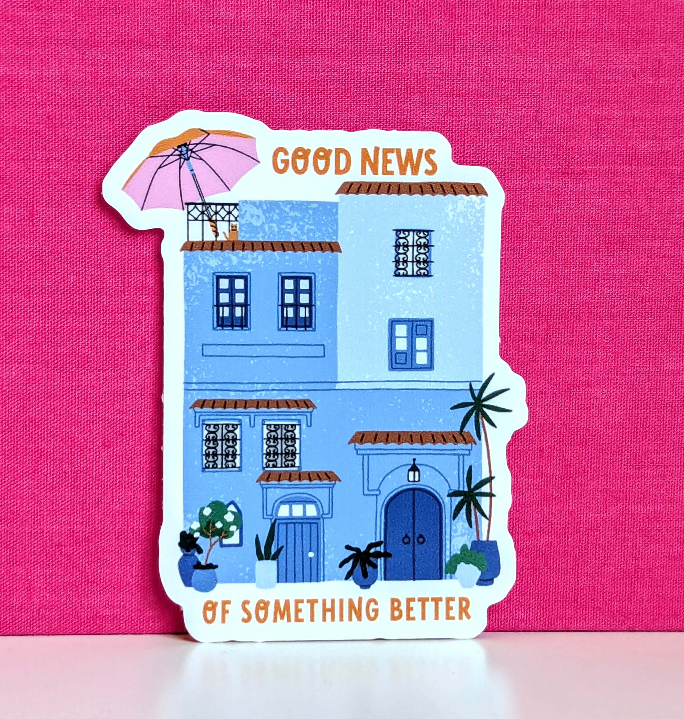 Good News Of Something Better Sticker