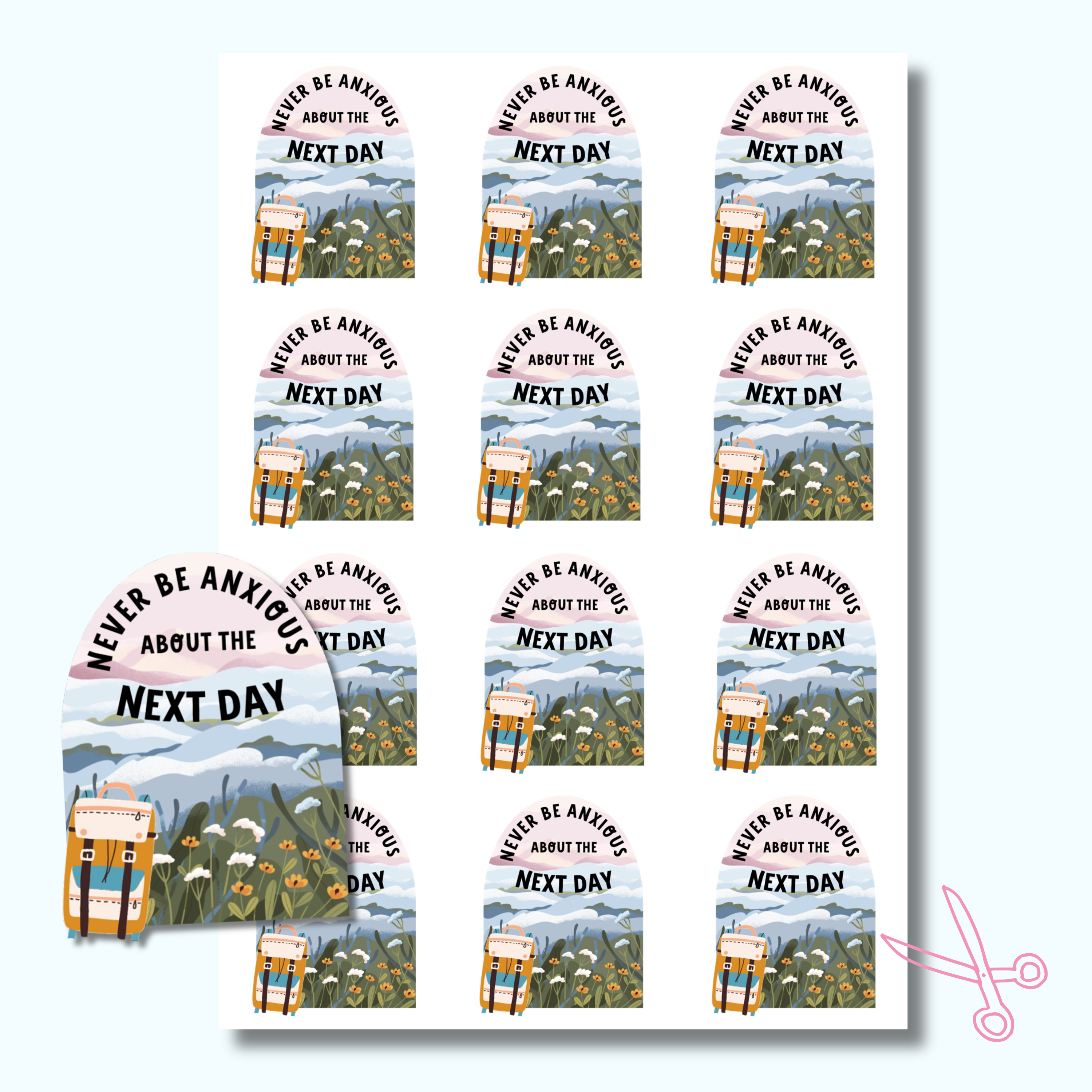 DIGITAL Printable Never Be Anxious Sticker Sheet