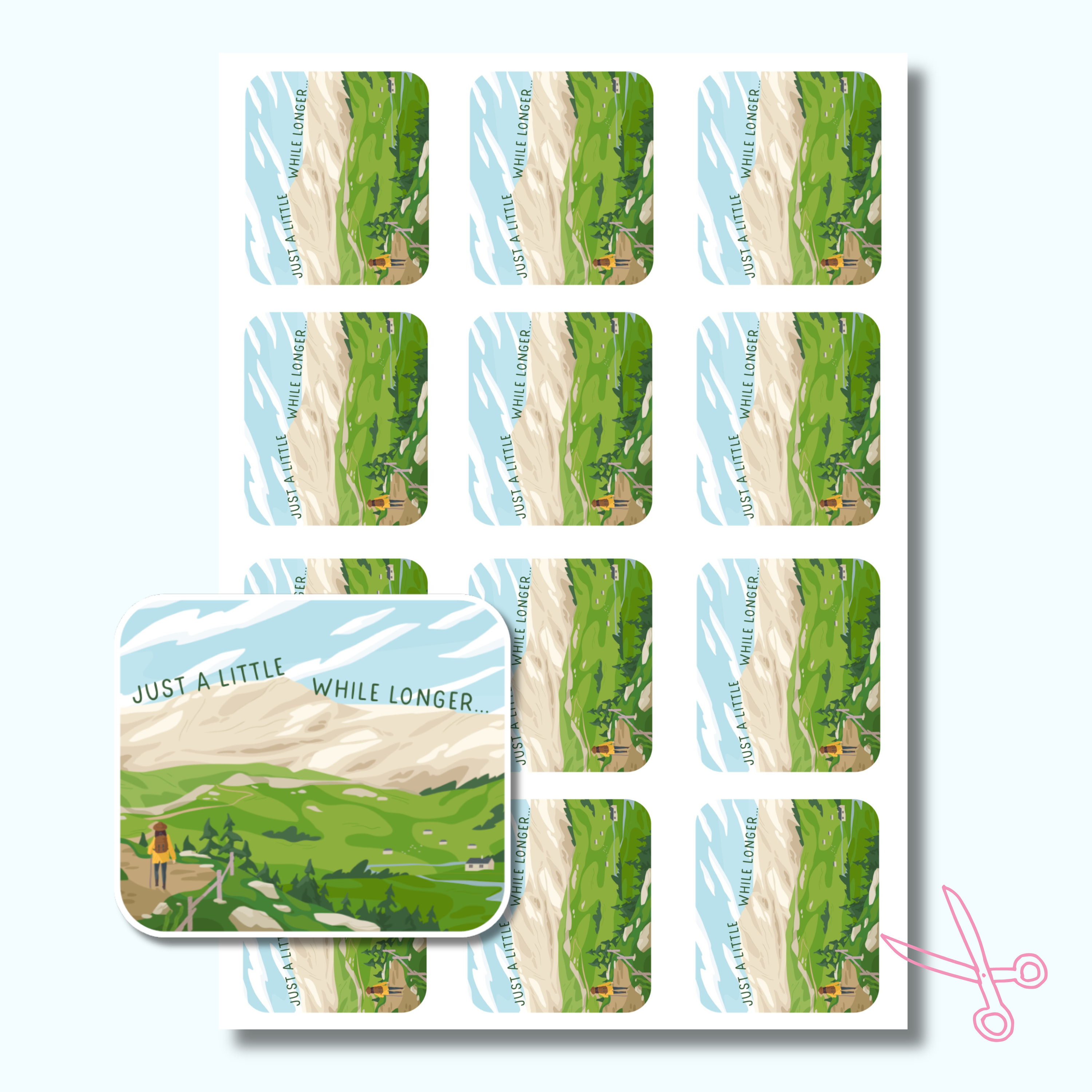 DIGITAL Printable Just A Little While Longer Sticker Sheet
