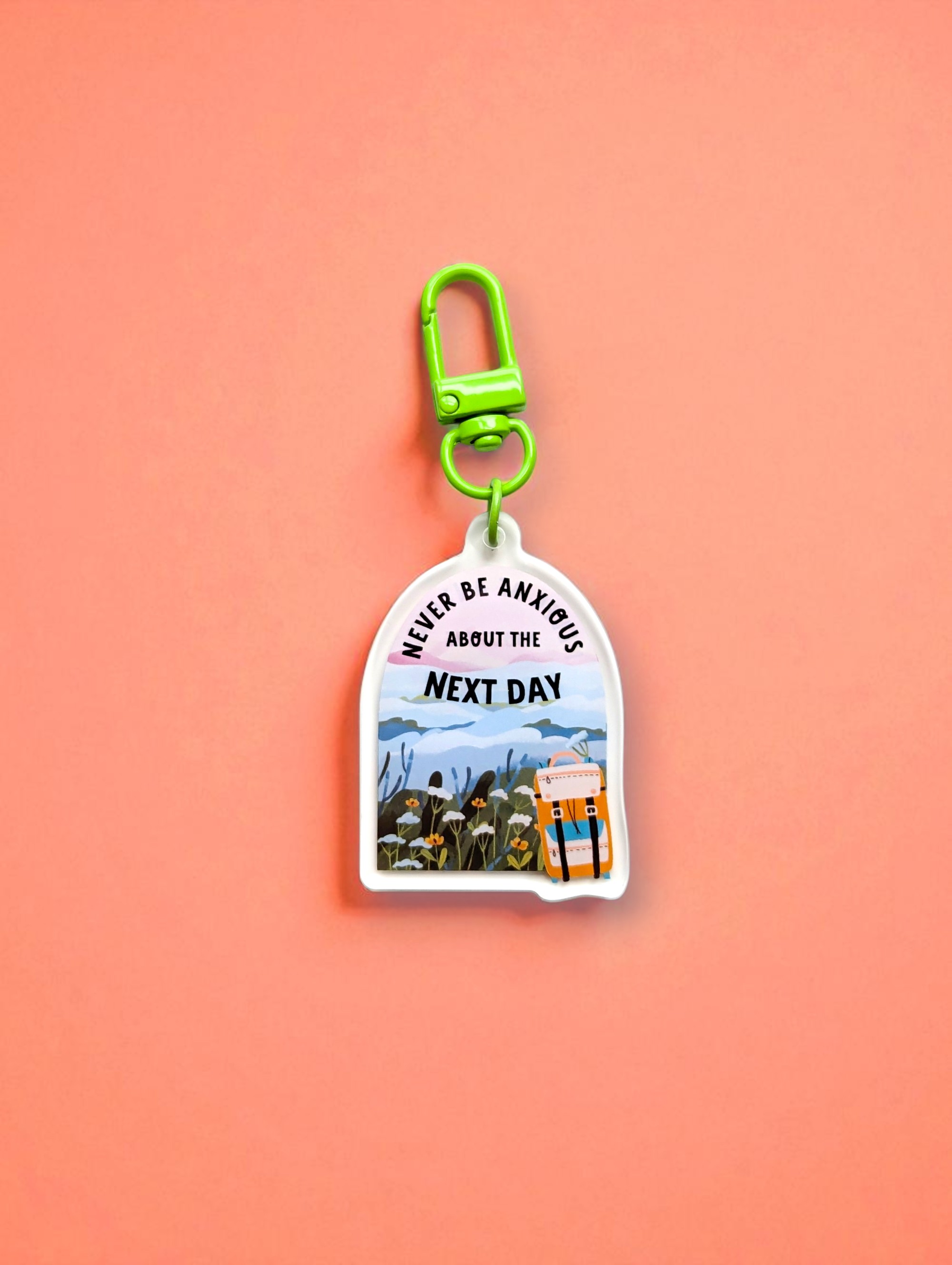 Never Be Anxious Keychain