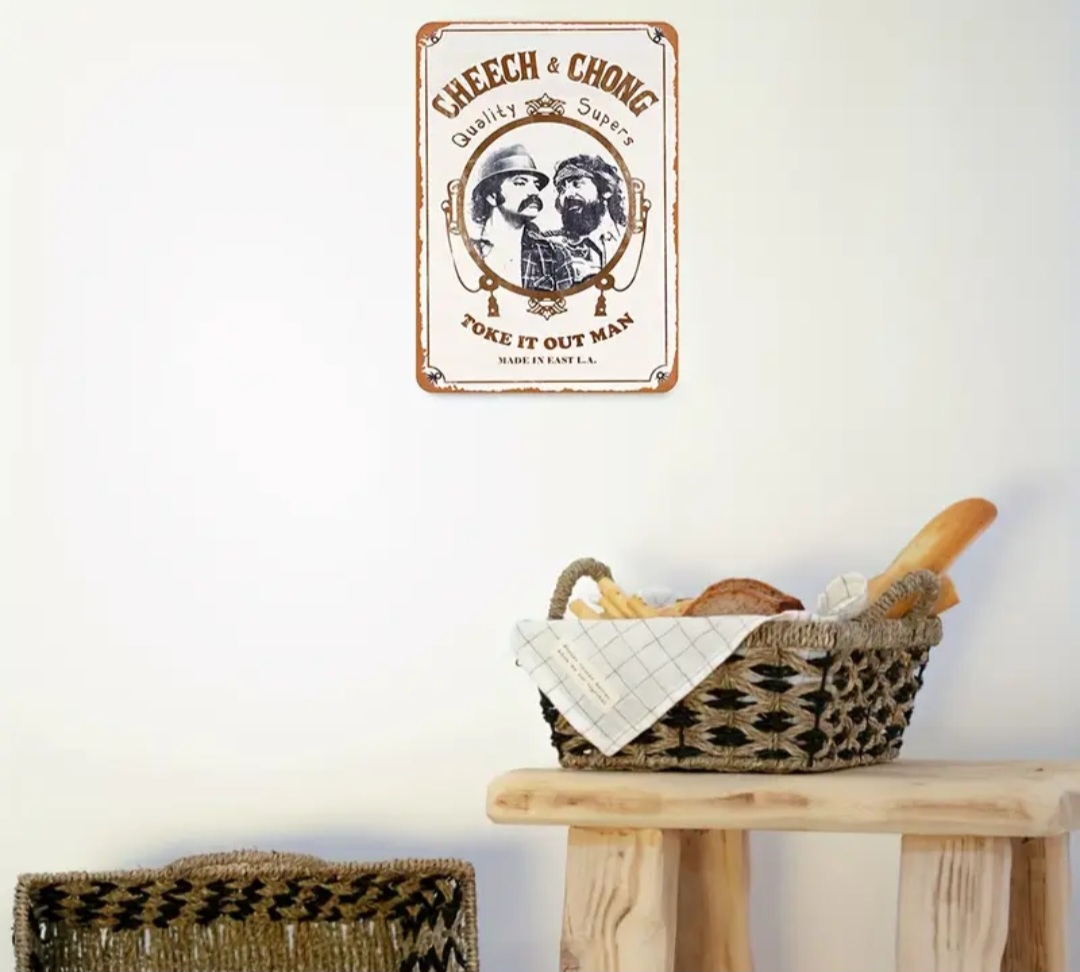 Cheech & Chong Metal Sign / Enseigne en métal Cheech & Chong.