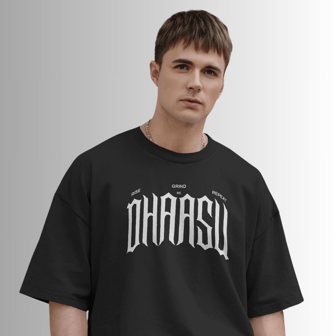 Rise, Grind, Repeat | DHAASU Oversized T-Shirt | Unisex T Shirt  