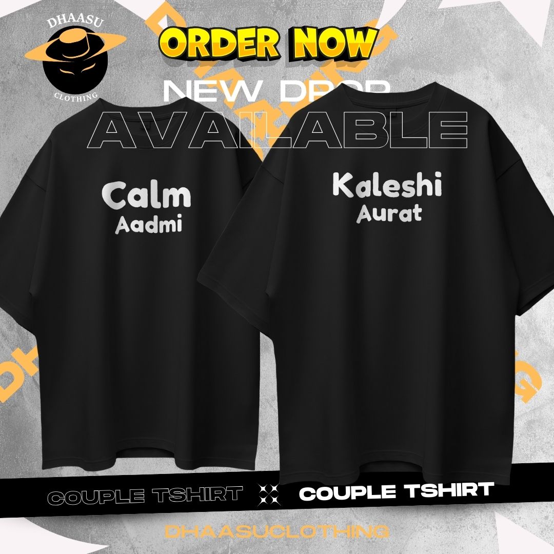 CALM AADMI, KALESHI AURAT | Couple T shirts | Trendy T shirts for Couples