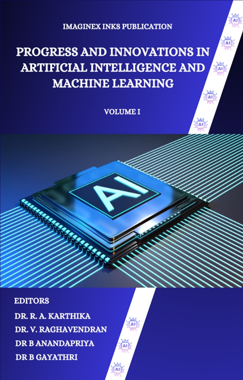 Progress and Innovations in Artificial intelligence and Machine Learning
