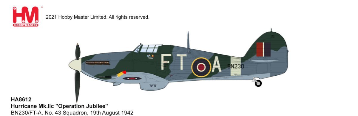 Hobby Master HA8612 Hawker Hurricane IIc “Operation Jubilee” BN320/FT-A, No. 43 Squadron, 19th August 1942