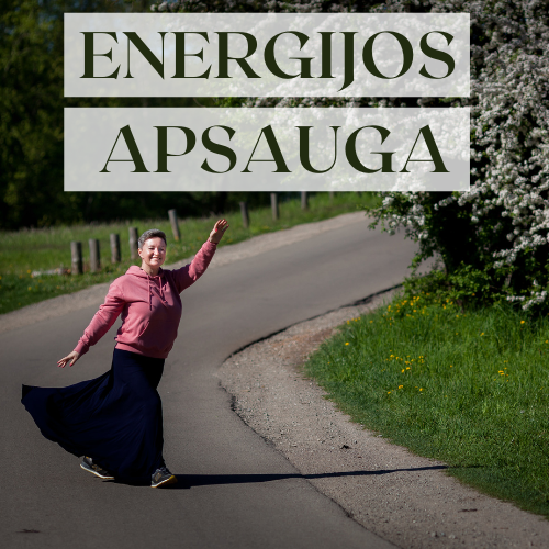 Energijos apsauga!