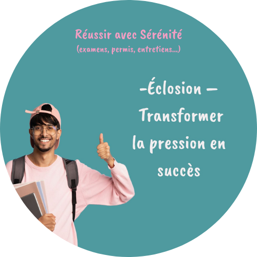 Forfait Éclosion - Réussir avec Sérénité - Réservation