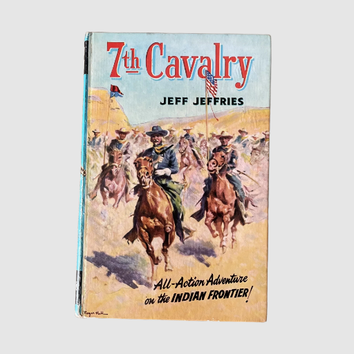7th Cavalry Jeff Jeffries by Children's Press 1971 Boys & Girls Library Series