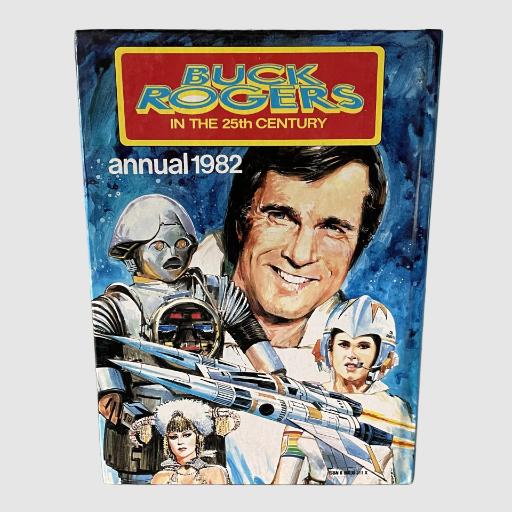 Buck Rogers In the 25th Century Annual 1982