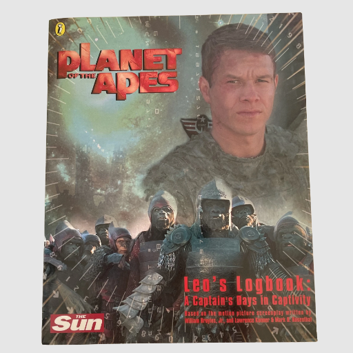 Planet of the Apes - Leo's Logbook: A Captain's Days In Captivity