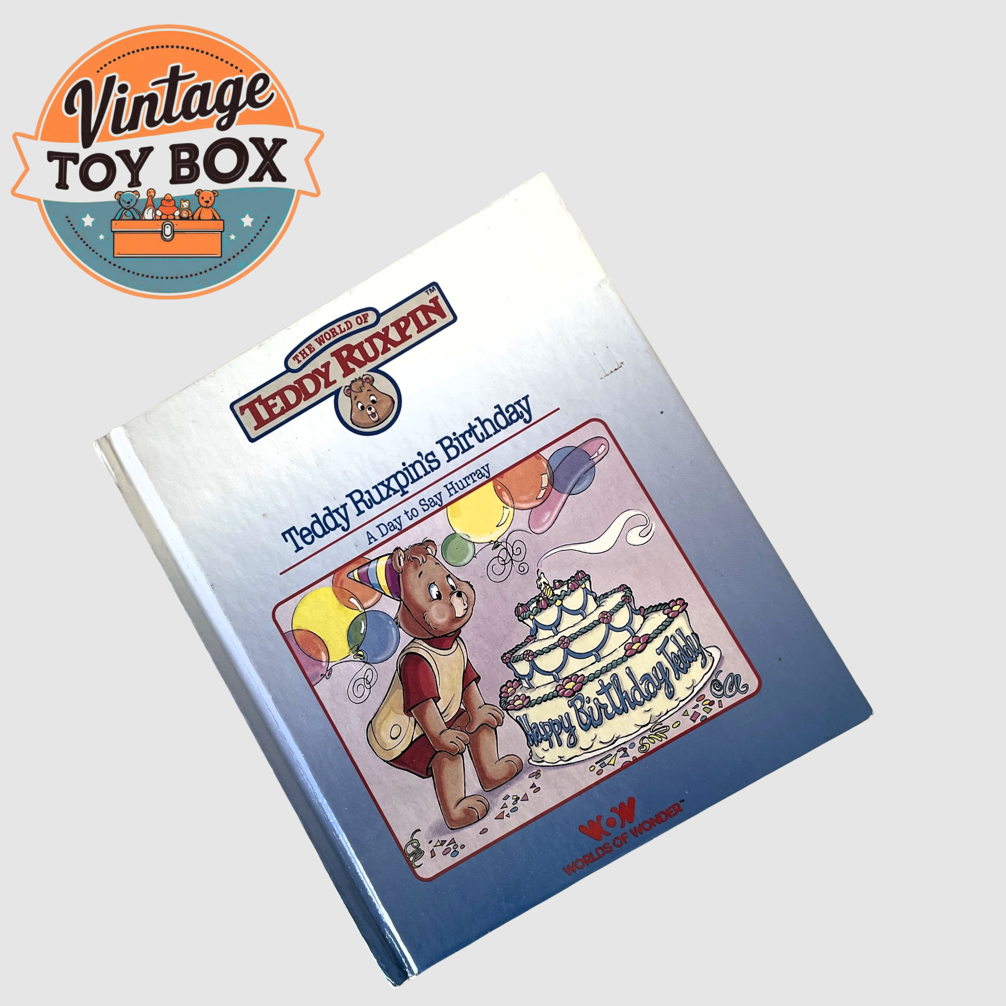 Teddy Ruxpin's Birthday by: Ken Forsse WoW