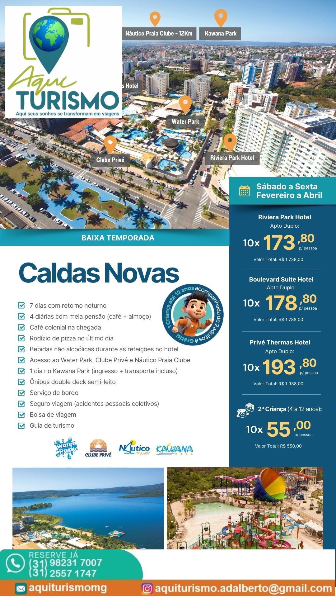 Caldas Novas - Grupo Privê Valor por pessoa