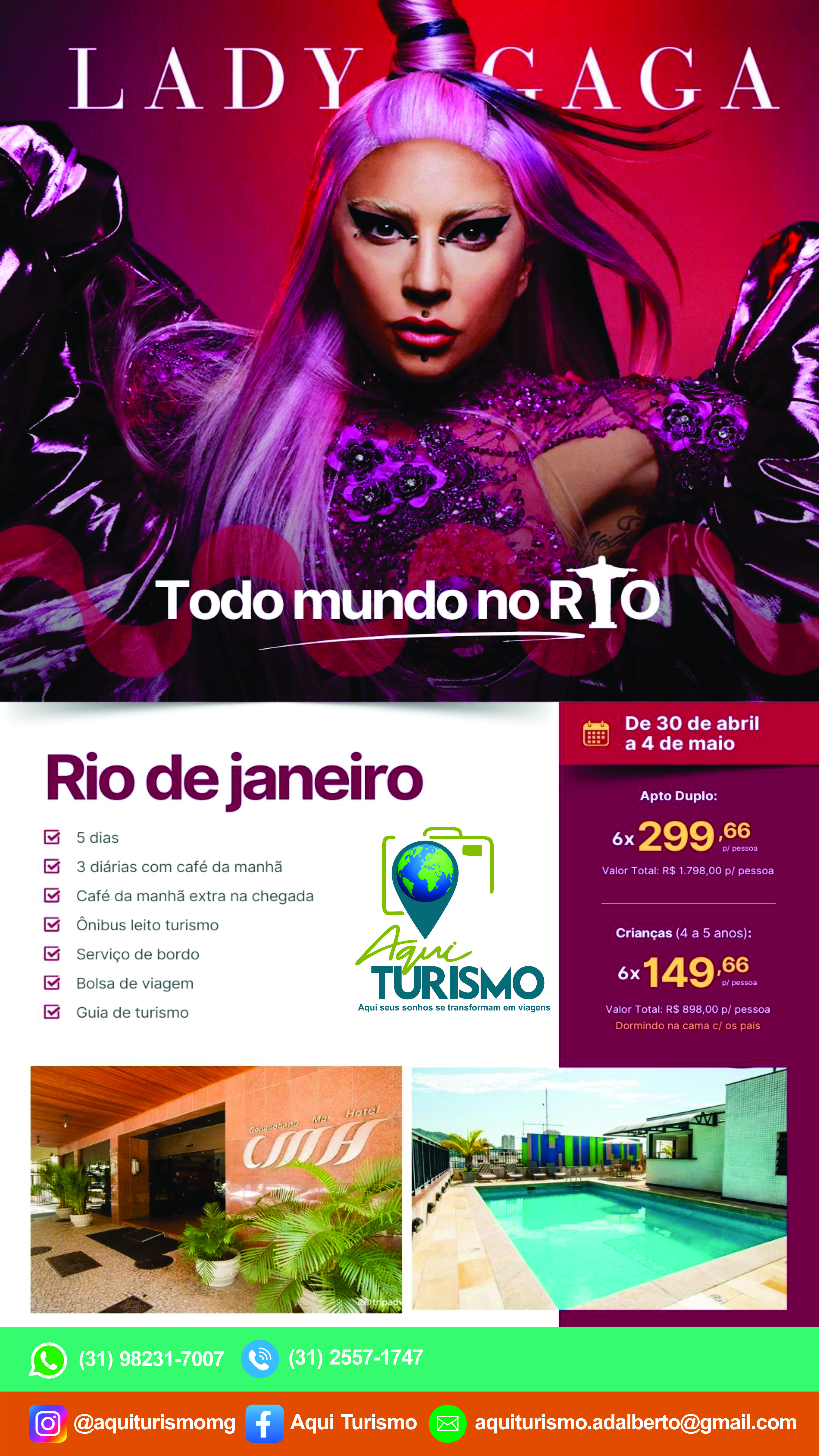 Lady Gaga ................... Valor por pessoa