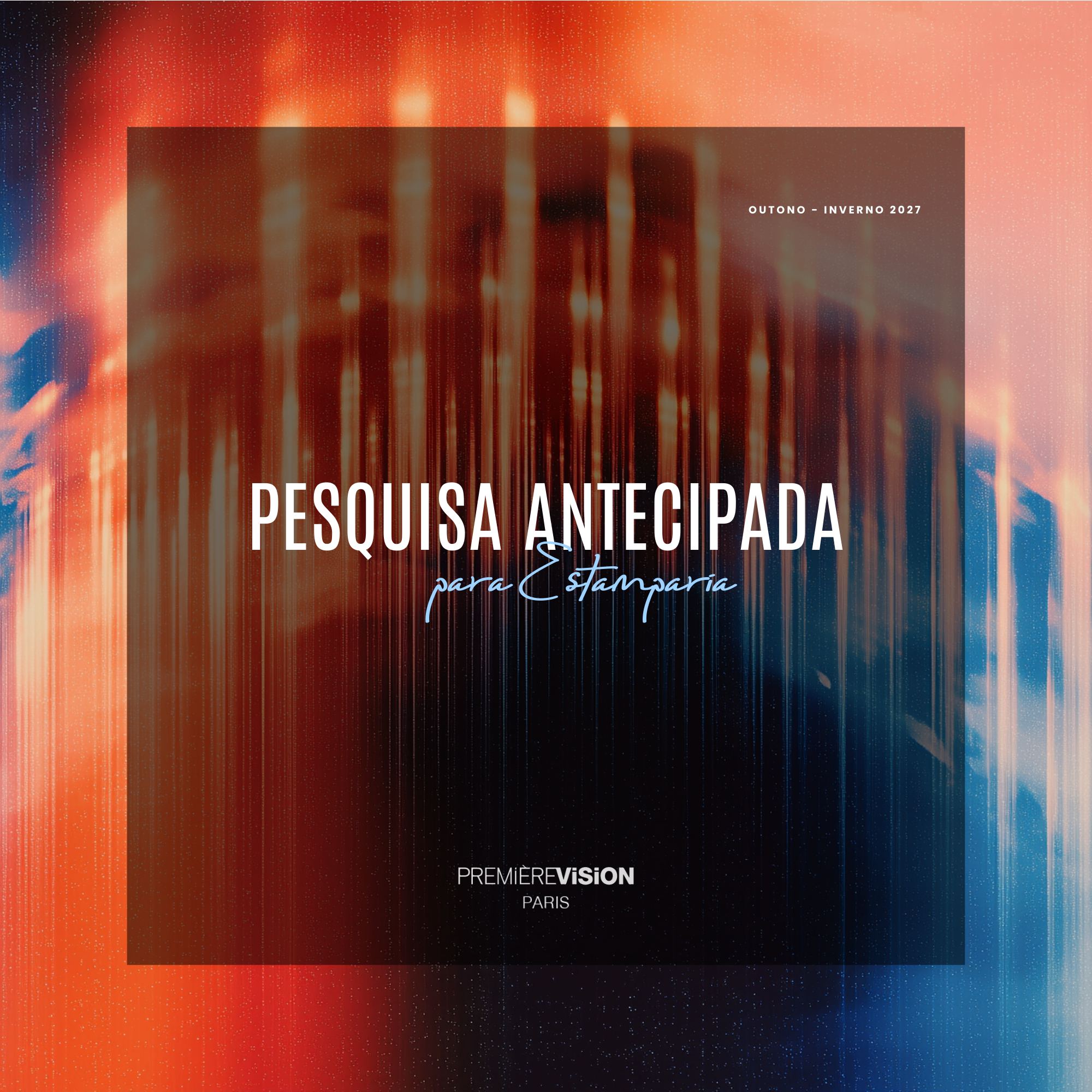 Pesquisa antecipada + Caderno de tendências Première Vision Paris 