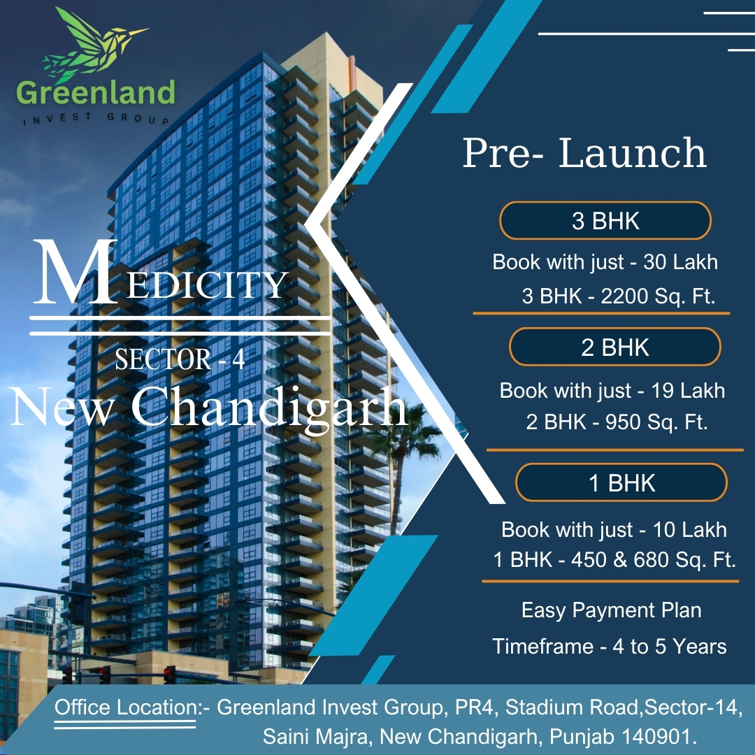 Medicity Sec. 4 New Chandigarh Pre Launch