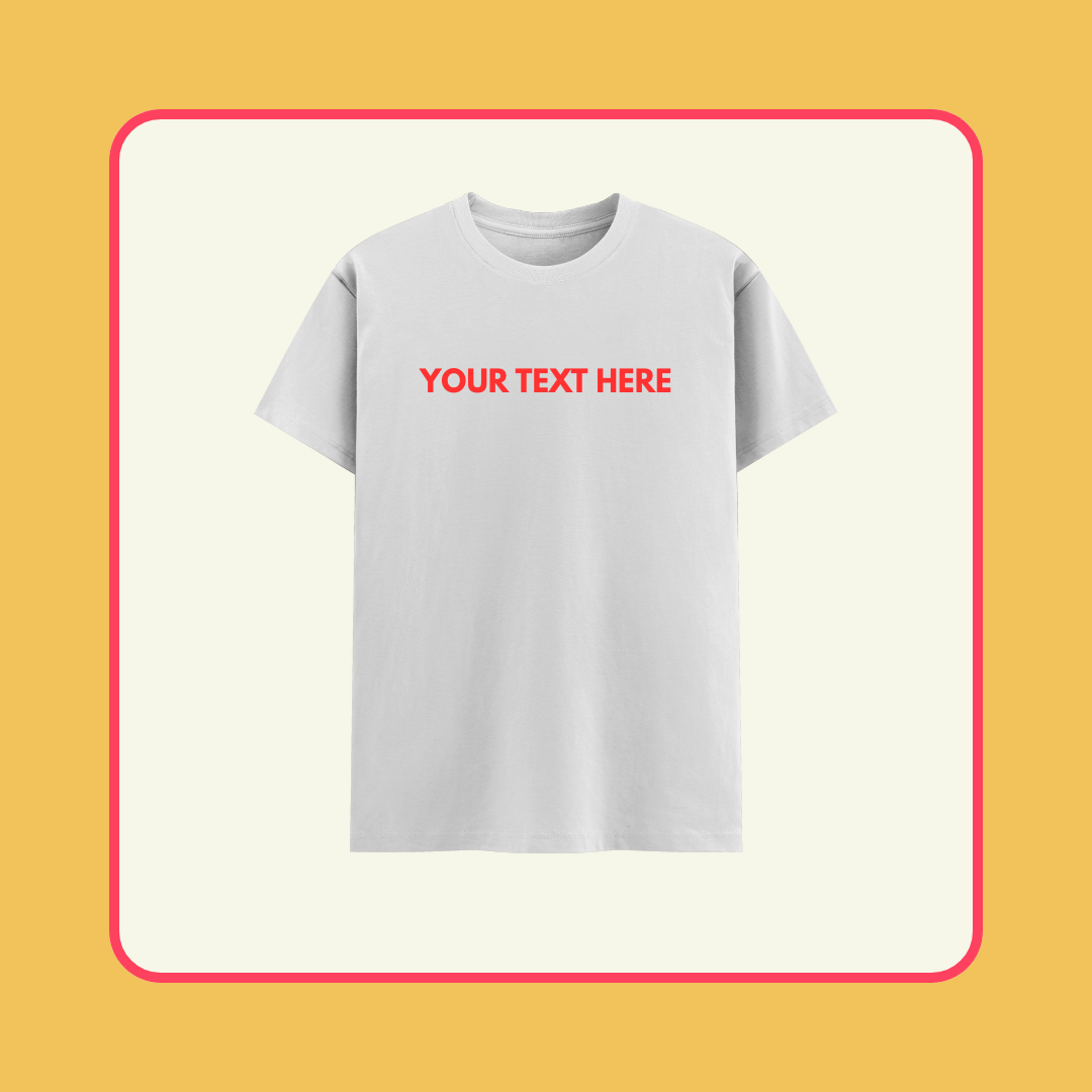 Your Words, Your T-Shirt