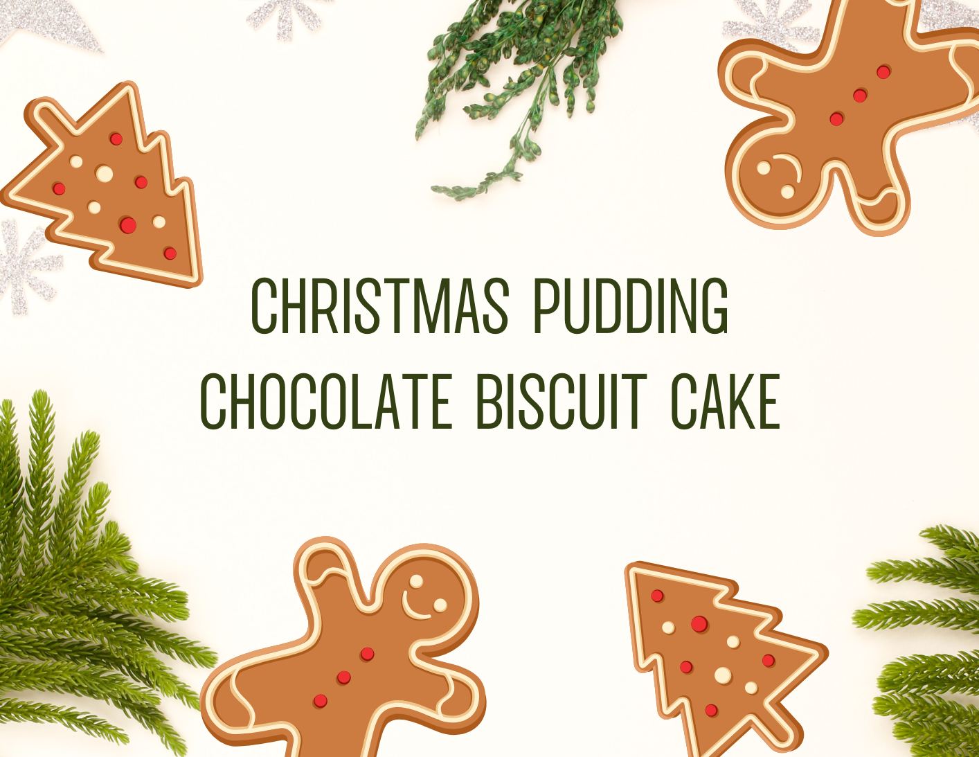 Christmas Pudding Chocolate Biscuit Cake