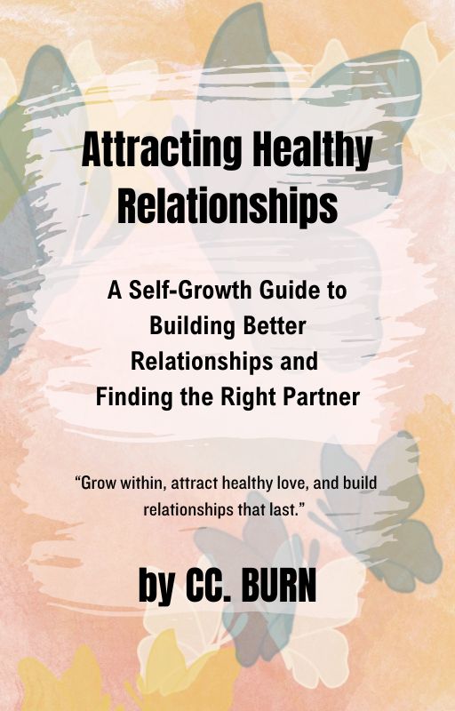 Attracting Healthy Relationships