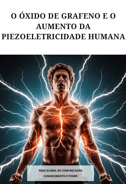 O óxido de grafeno e o aumento da piezoeletricidade humana