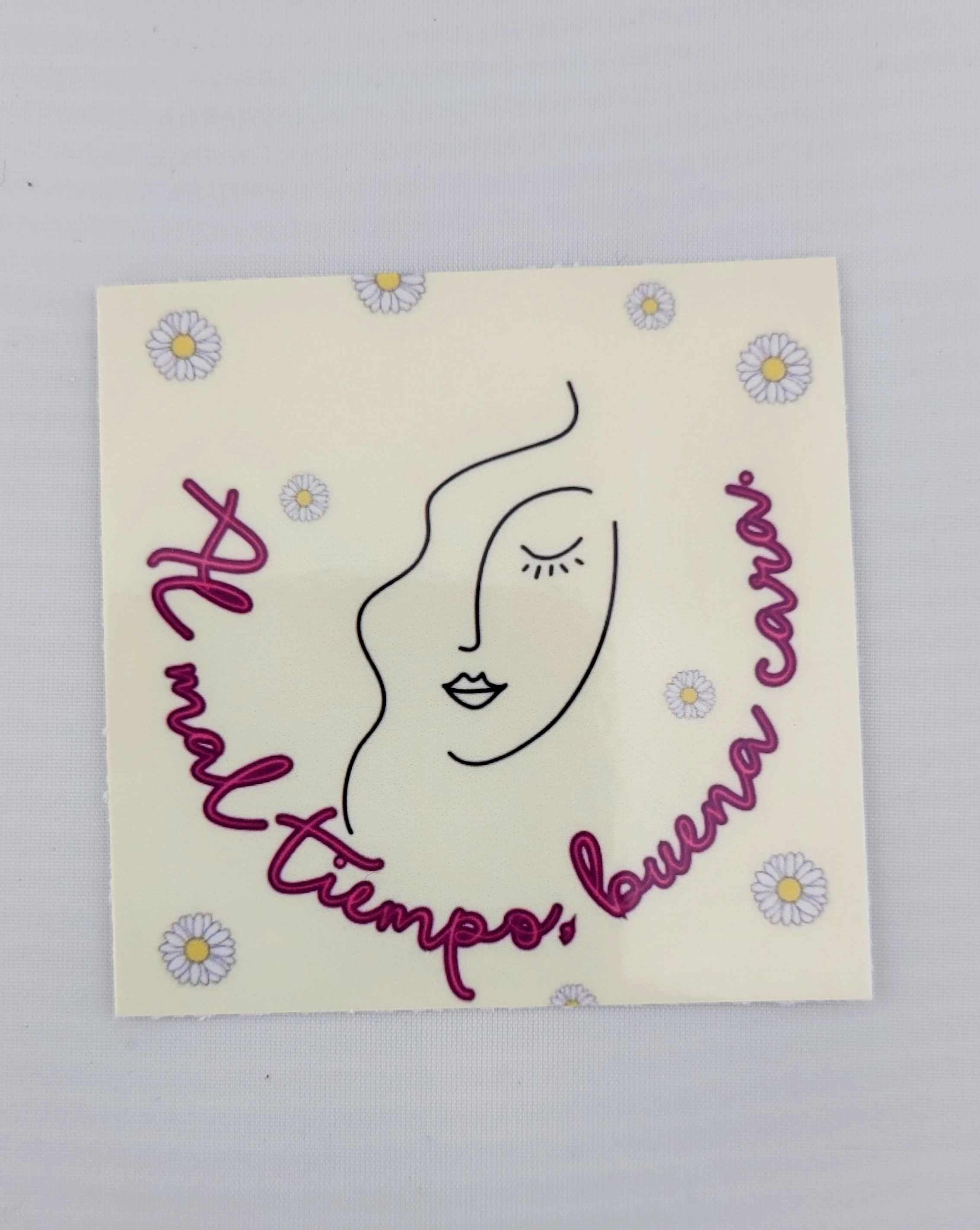 Decorative Sticker- Al mal tiempo buena cara