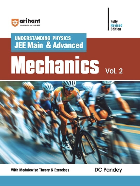 Arihant Understanding Physics JEE Main & Advanced Mechanics VOL.2 | Hints | logical problems | Previous Years’ Questions (PYQs) | By DC Pandey 