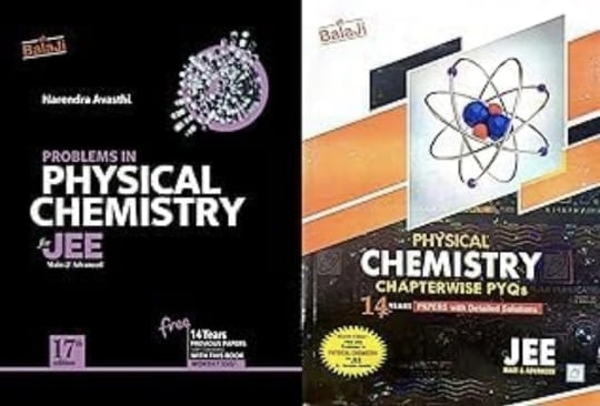 Shree Balaji Physical Chemistry Book 17th Edition JEE Main & Advanced Entrance Exams Free 14 Yrs. PYQ's Including Solutions Narendra Avasthi.