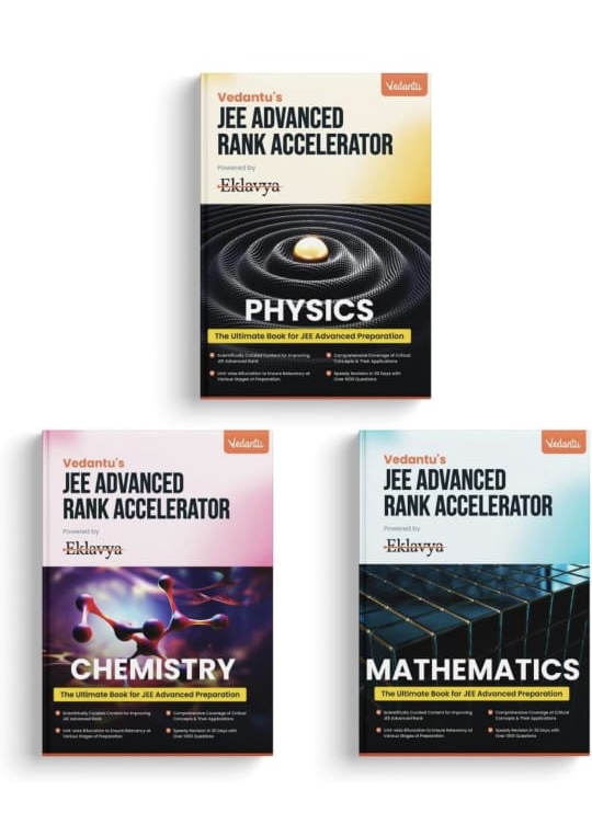 Vedantu JEE Advanced Rank Accelerator Book 2025 | Set of 3 Books Physics, Chemistry, Mathematics For JEE Advanced 2025