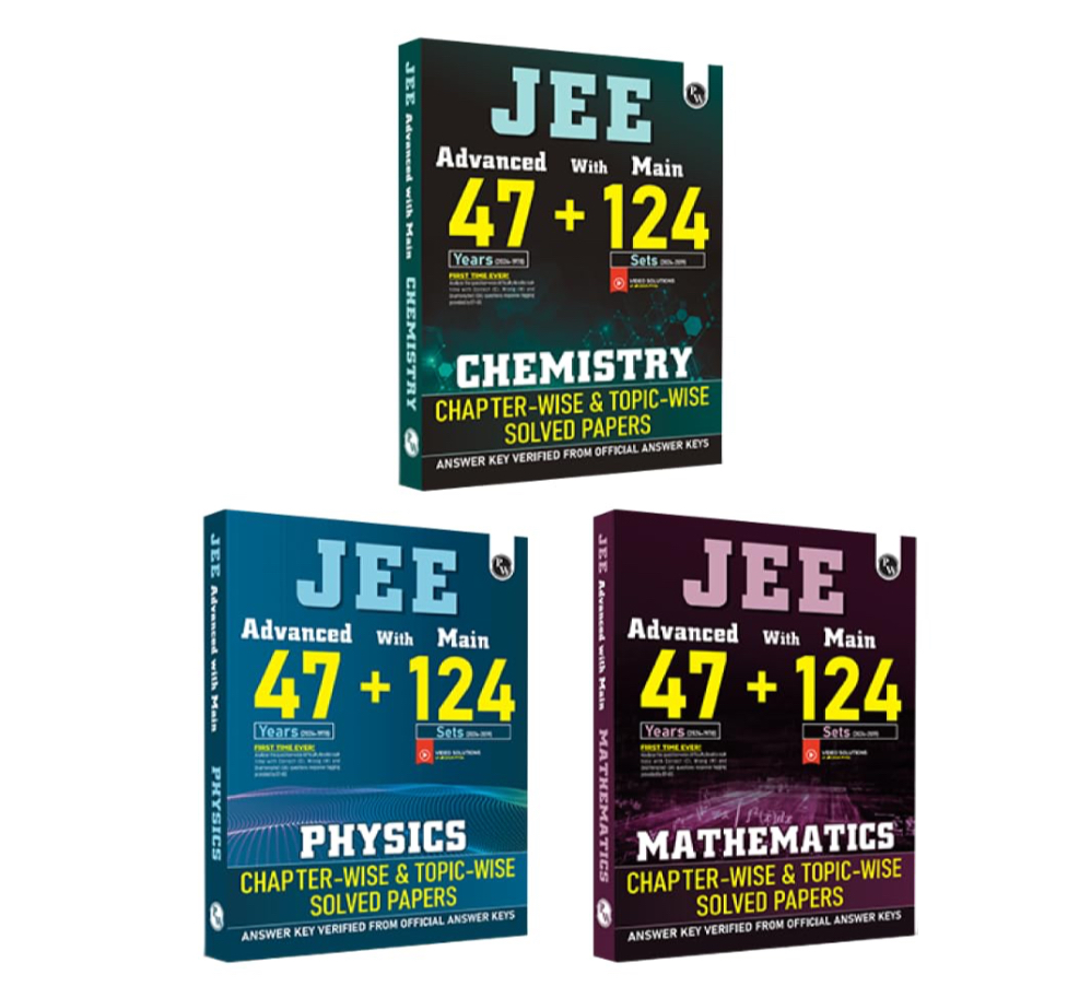 PW JEE Advanced 47 Years with JEE Main 124 Sets PYQs Chapterwise and Topicwise Solved Papers Physics, Chemistry and Mathematics Combo Set of 3 Books