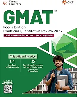 GMAT Focus Edition Unofficial Quantitative Review 2023