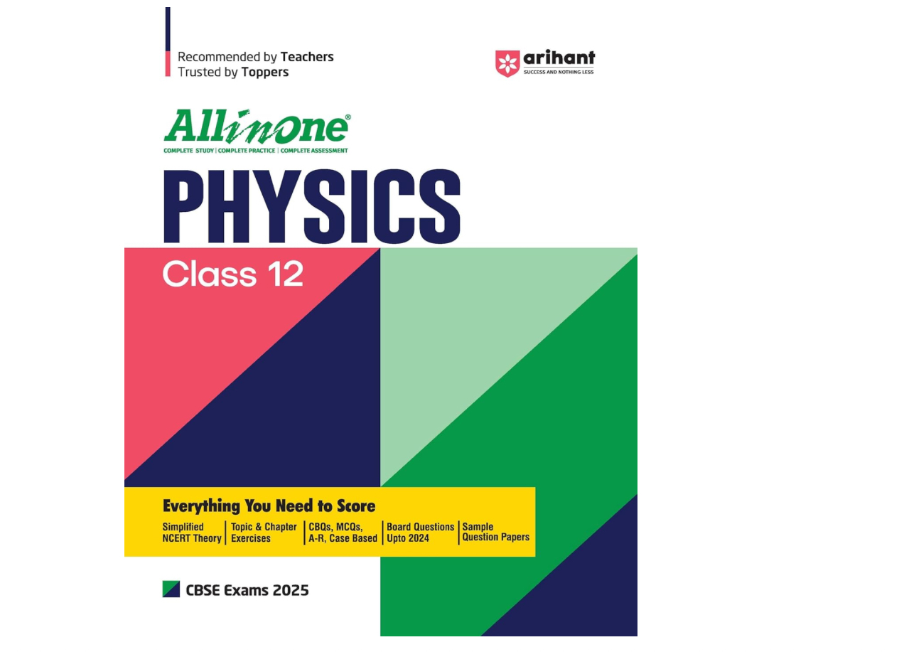 All In One Physics class 12th CBSE | Simplified NCERT Theory | Topic & Chapter Exercises | CBQs & MCQs Based | Sample Question Paper