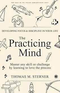 The Practicing Mind