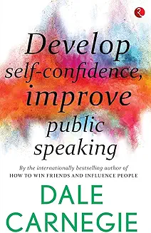 Develop Self-Confidence, Improve Public Speaking