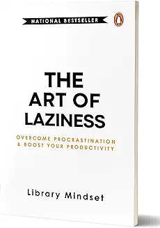 The Art of Laziness