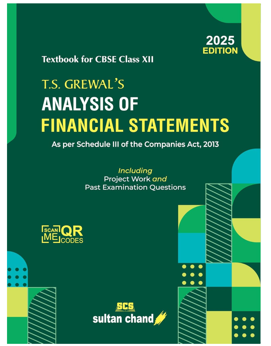 T.S. Grewal's Analysis of Financial Statements: Textbook for CBSE Class 12 (2025-26 Examination)