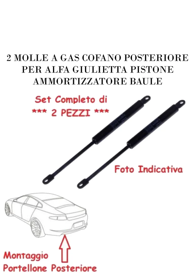 2 MOLLE A GAS COFANO POSTERIORE PER ALFA GIULIETTA PISTONE AMMORTIZZATORE BAULE