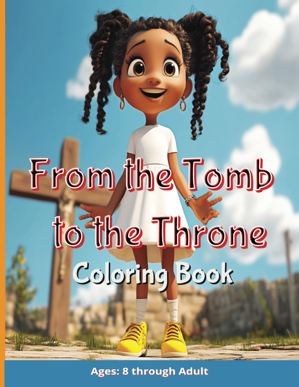 From the Tomb to the Throne: Zoe Coloring Book/May Issue '2025  