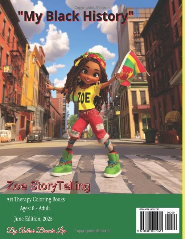 The Story of JuneTeenth: Zoe Coloring Book/June Issue '2025