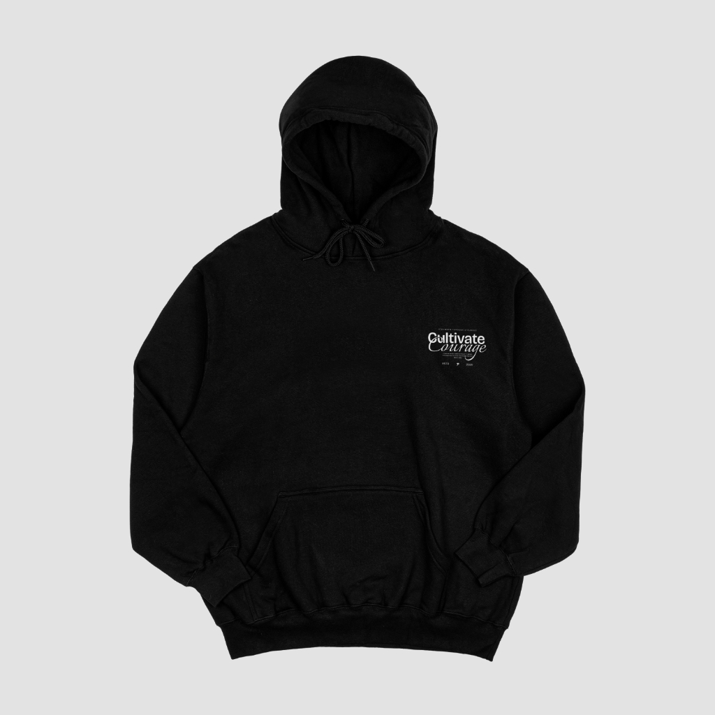 Cultivate Courage Hoodie