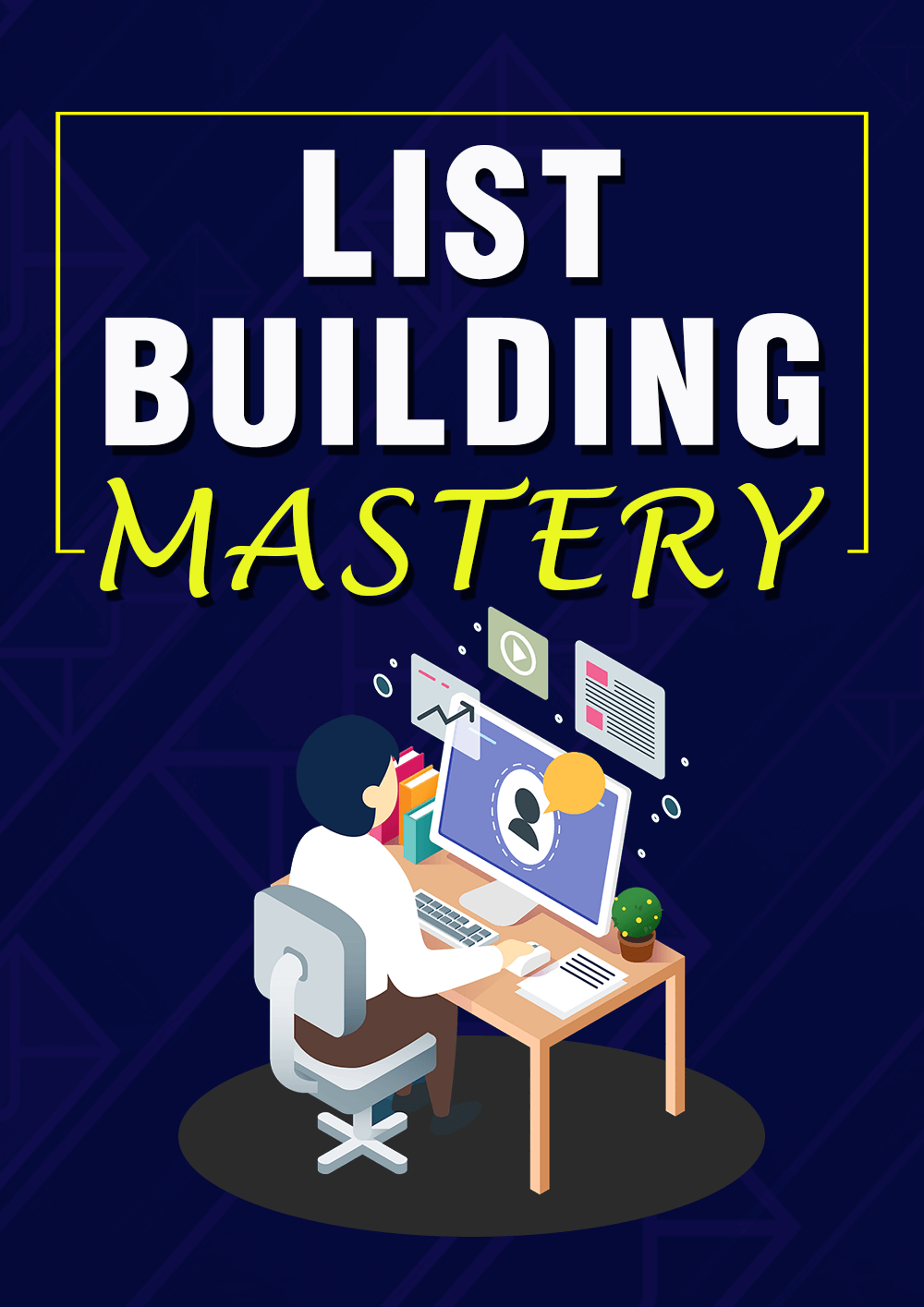 List Building Mastery