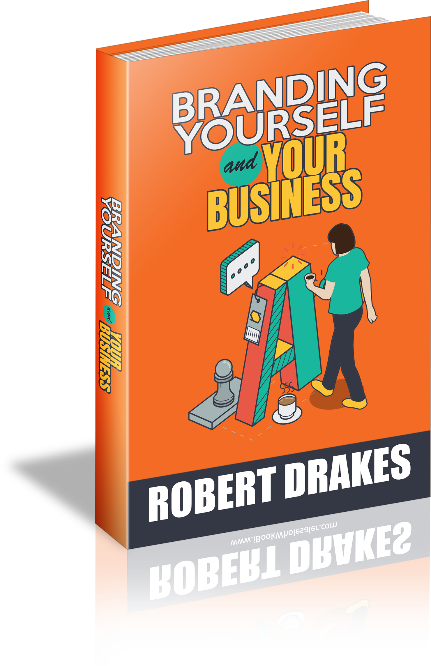 Branding Yourself and Your Business