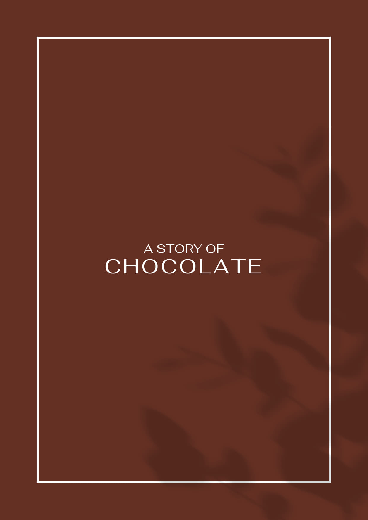 A Story of Chocolate