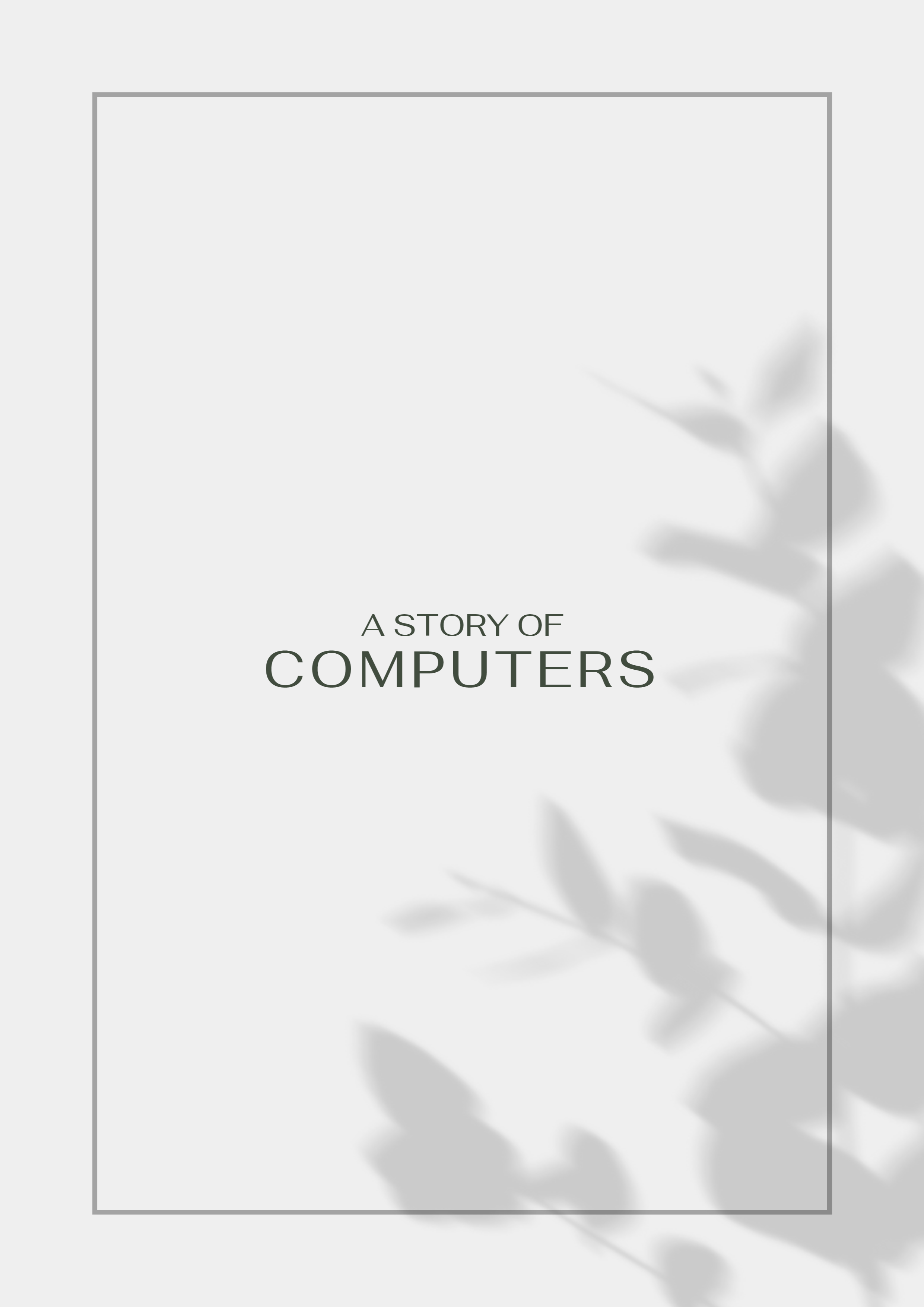 A Story Of Computers